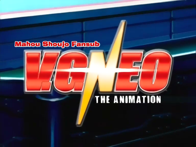 Variable Geo Neo The Animation (Mahou Shoujo Fansub)